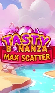 Tasty Bonanza Max Scatter